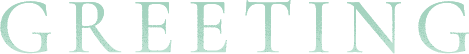GREETING